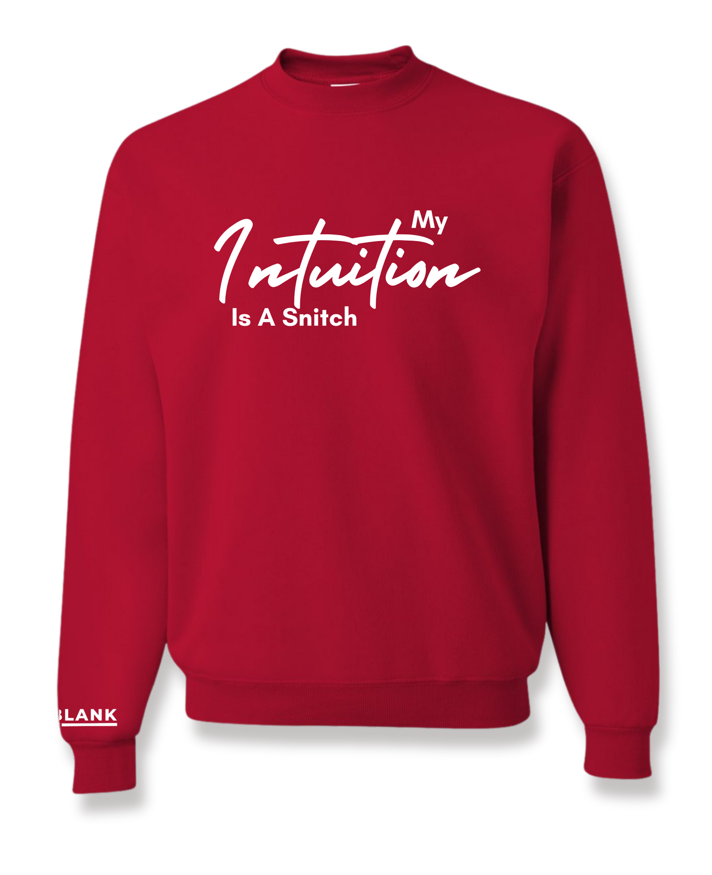 My Intuition Crewneck