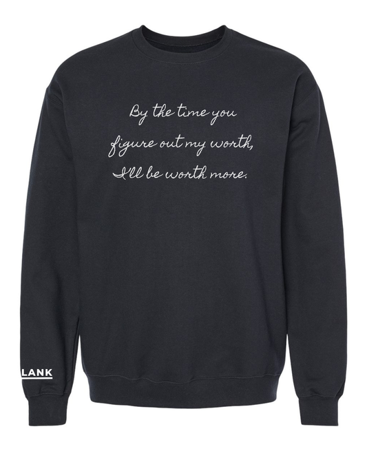 Know Your Worth Crewneck