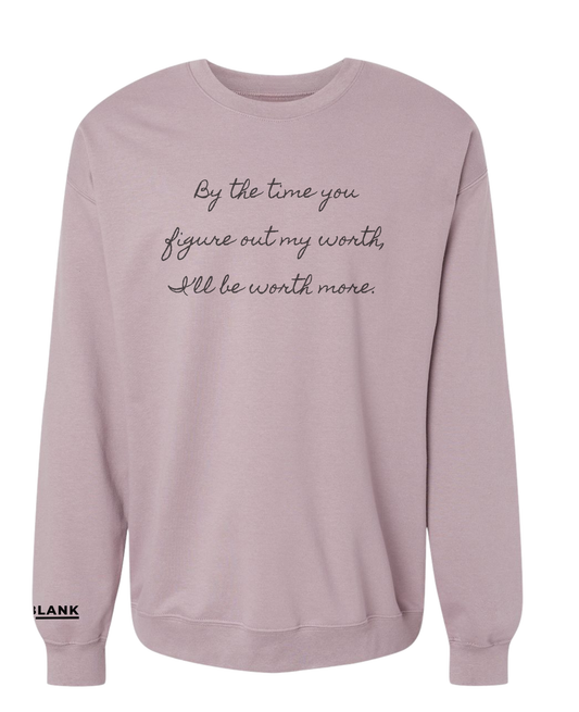 Know Your Worth Crewneck