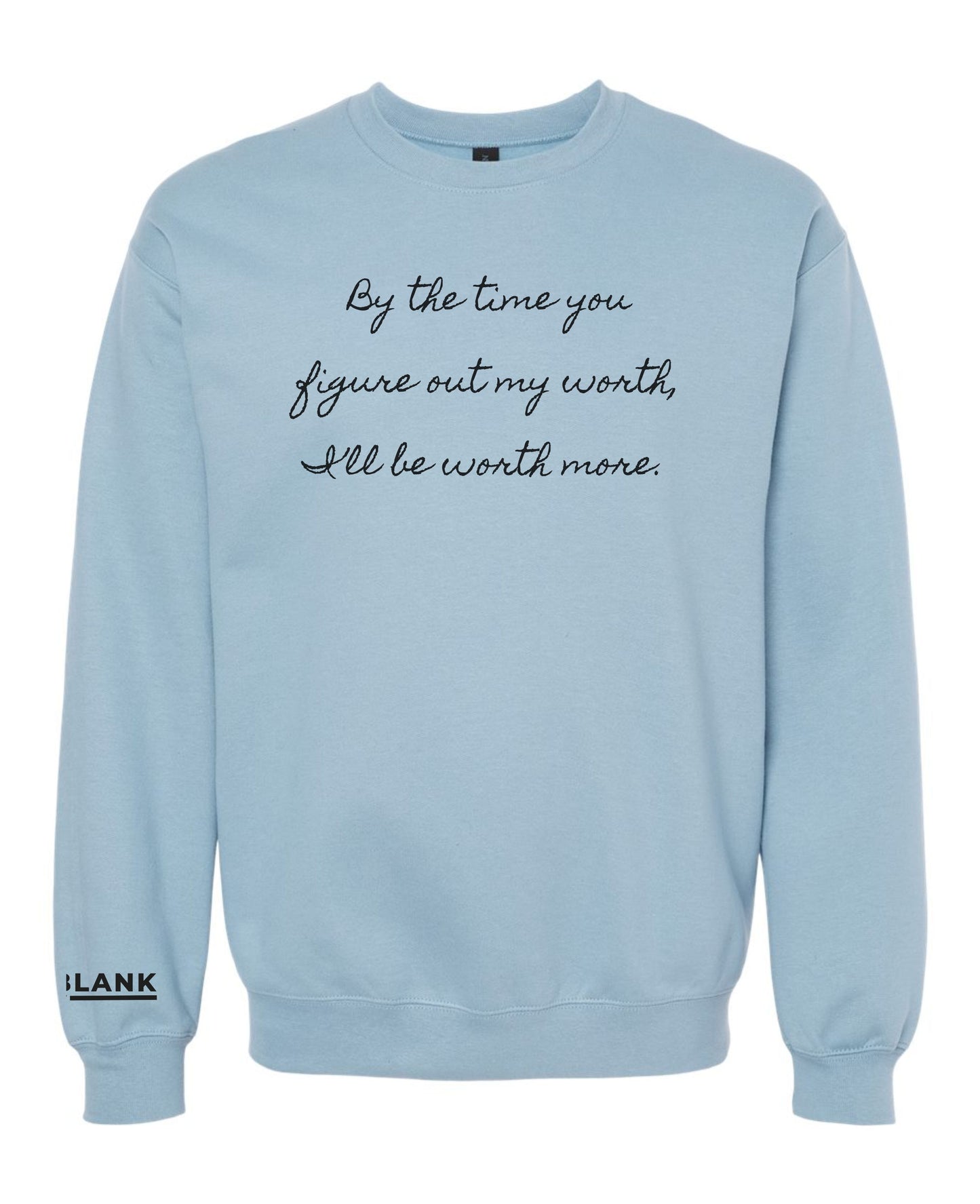 Know Your Worth Crewneck